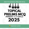 Topical Prelims 2025 MCQ topical prelims 2025 mcq