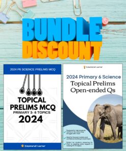 2025 P6 Science Topical Prelims MCQ topical prelims 2024 mcq & oeq bundle sales (copy)